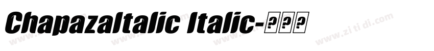 ChapazaItalic Italic字体转换